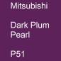 Preview: Mitsubishi, Dark Plum Pearl, P51.